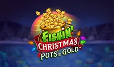 Fishin Christmas Pots Of Gold